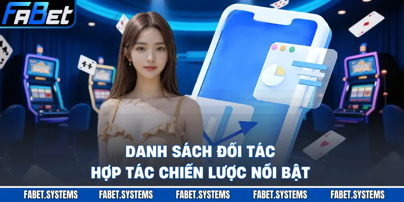 Danh sách đối tác hợp tác chiến lược nổi bật